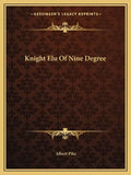 Knight Elu of Nine Degree - Paperback