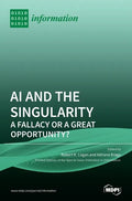 AI and the Singularity: A Fallacy or a Great Opportunity? - Hardcover