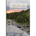 We Are His: 365 Devotions to Remind Us That We Are His - Paperback