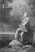 The Essene Gospel of Peace: The Complete 4 Books in One Volume - Paperback