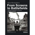From Screens to Battlefields: Tracing the Construction of Enemies on Russian Television - Paperback