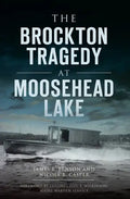 The Brockton Tragedy at Moosehead Lake - Paperback