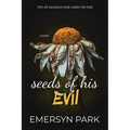Seeds of His Evil - Paperback