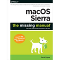 macOS Sierra: The Missing Manual: The Book That Should Have Been in the Box - Paperback