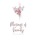 Musings of Vivacity - Paperback