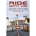 Ride With Us! 15,642 Miles, Seventy Nights Camping: Mastered by Bucket List Couple in Their Late 80's. - Paperback