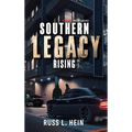 Southern Legacy Rising - Hardcover