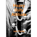 Heavy Duty Attitude - Paperback