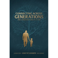 Connecting Across Generations: Lessons From LEGACY OF A GRANDPA Rick Cognata - Paperback