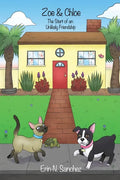 Zoe & Chloe: The Start of an Unlikely Friendship - Paperback