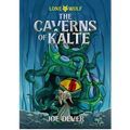 The Caverns of Kalte: Volume 3 - Paperback