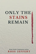 Only The Stains Remain - Paperback