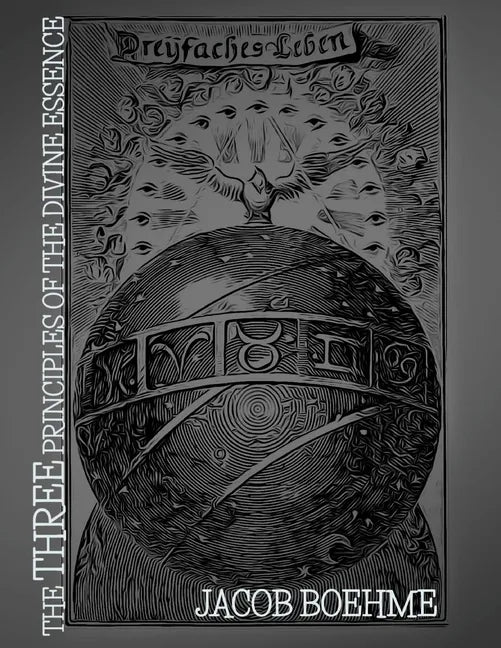 The Three Principles of the Divine Essence - Paperback
