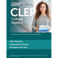 CLEP College Algebra: Study Guide with Practice Test Questions [5th Edition] - Paperback