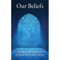 Our Beliefs: Questions and Answers by Ayatullah Mirza Jawad Tabrizi - Paperback