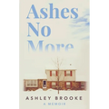 Ashes No More - Paperback