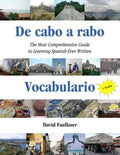 De cabo a rabo - Vocabulario: The Most Comprehensive Guide to Learning Spanish Ever Written - Paperback
