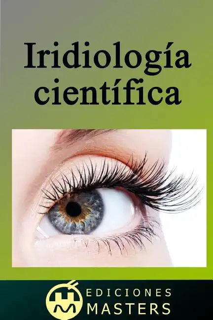 Iridiología científica - Paperback