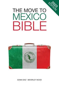The Move to Mexico Bible - Paperback
