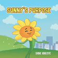 Sunny's Purpose - Paperback
