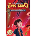 Epic Zero Series: Books 1-3: Epic Zero Collection - Paperback