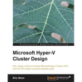 Microsoft Hyper-V Cluster Design - Paperback