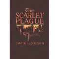 The Scarlet Plague - Paperback