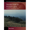 Stories from an Ancient Land: Perspectives on Wa History and Culture - Paperback