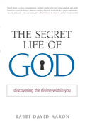 The Secret Life of God: Discovering the Divine within You - Paperback