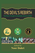 The Devils Rebirth: The Terror Triangle of Ikhwan, IRGC and Hezbollah - Paperback