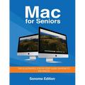 Mac for Seniors - Sonoma Edition: The illustrated, Step-by-step guide on how to use MacOS - Paperback