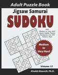 Jigsaw Samurai Sudoku Adult Puzzle Book: 500 Medium to Very Hard Jigsaw Sudoku Puzzles Overlapping into 100 Samurai Style: Keep Your Brain Young - Paperback
