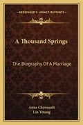 A Thousand Springs: The Biography of a Marriage - Paperback