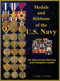 Medals and Ribbons of the U. S. Navy: An Illustrated History and Guide - Hardcover