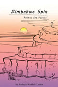 Zimbabwe Spin: Politics and Poetics - Paperback