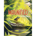 Magnified Devotional: Exploring God's Greatness in the Smallest of Things - Paperback