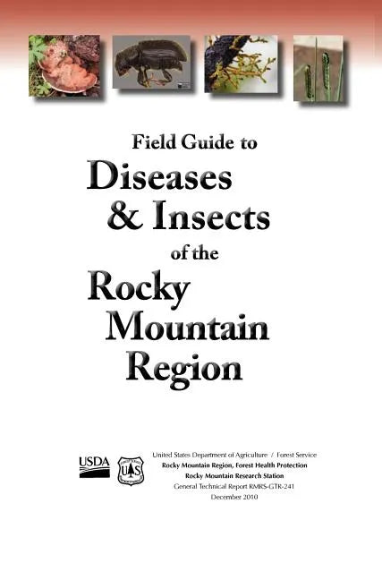 Field Guide to Diseases and Insects of the Rocky Mountain Region - Hardcover