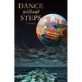 Dance Without Steps - Paperback