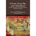 O Lord, Teach Me, and I Shall Know - Paperback