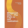 Bhagvad Gita: The Path to self realization - Paperback