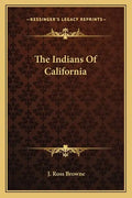 The Indians of California - Paperback