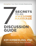 7 Secrets To An Awesome Marriage Discussion Guide - Paperback