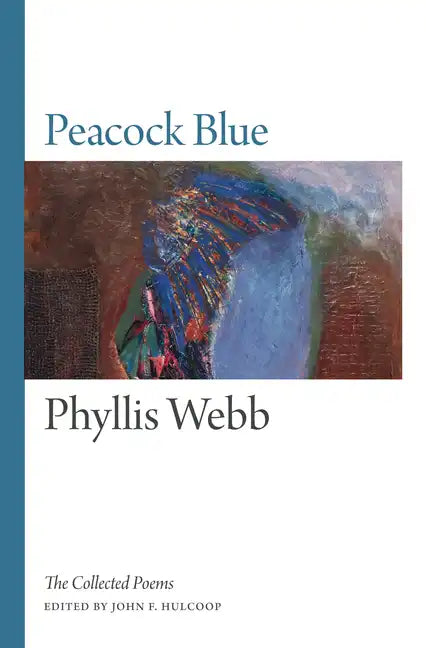 Peacock Blue: The Collected Poems - Paperback