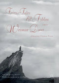 Fairy Tales and Fables from Weimar Days: Collected Utopian Tales / New and Revised Edition - Paperback
