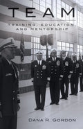 Team: Training, Education, and Mentorship - Paperback