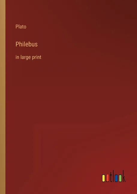 Philebus: in large print - Paperback