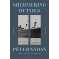 Shimmering Details, Volume II: A Memoir - Paperback