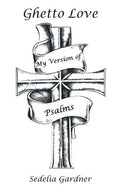Ghetto Love Part 3 My Version of Psalms - Paperback