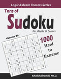 Tons of Sudoku for Adults & Seniors: 1000 Hard to Extreme Puzzles - Paperback