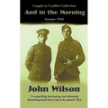 And in the Morning: Somme 1916 - Paperback